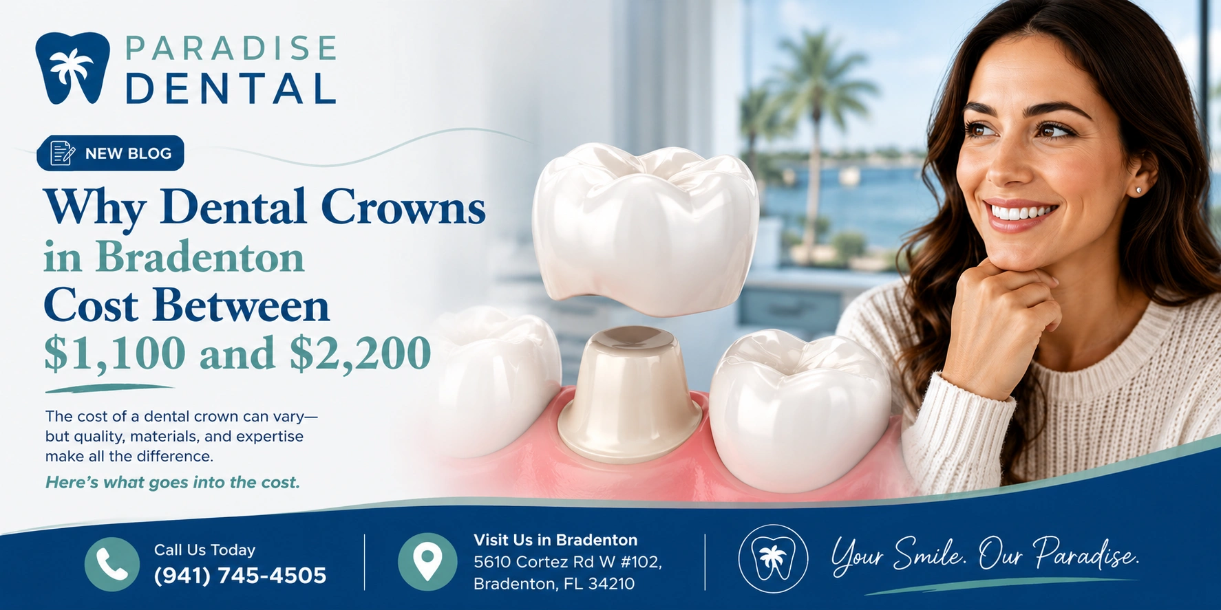 Why Dental Crowns in Bradenton