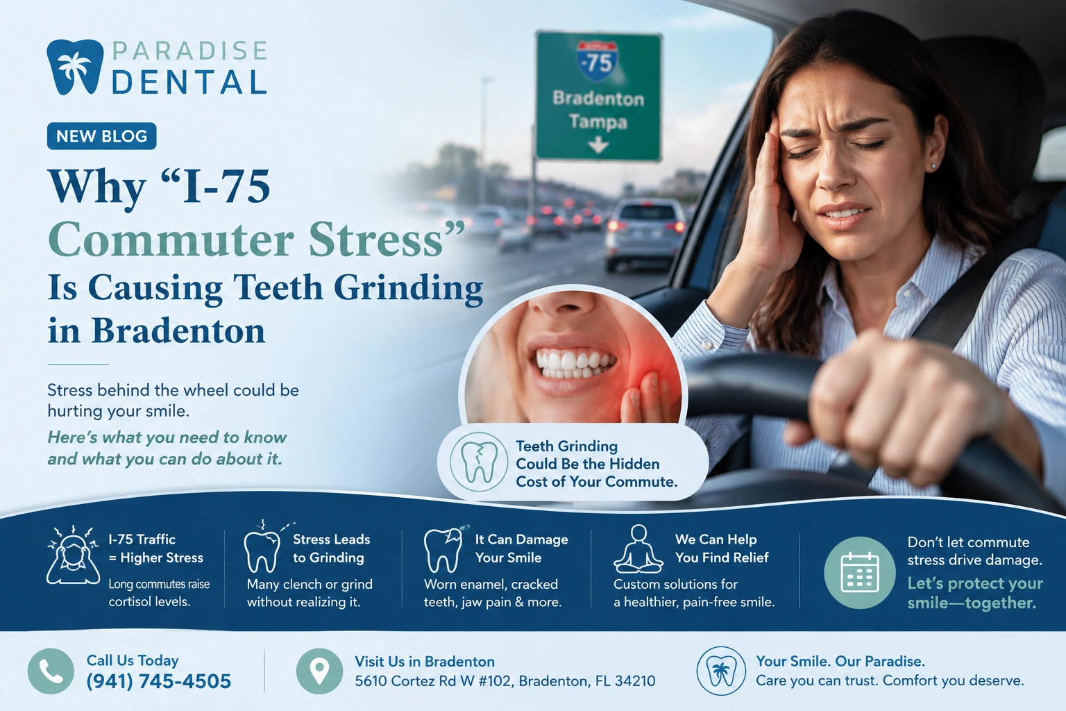Why “I-75 Commuter Stress” Is Causing Teeth Grinding in Bradenton